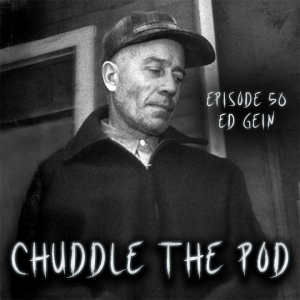 Episode 50: Ed Gein