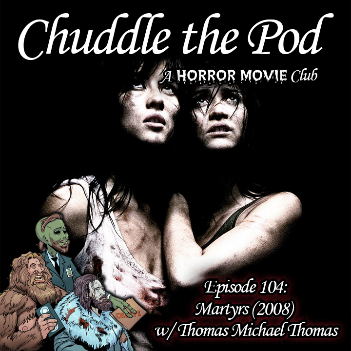 Chuddle the Pod: A Horror Movie Club