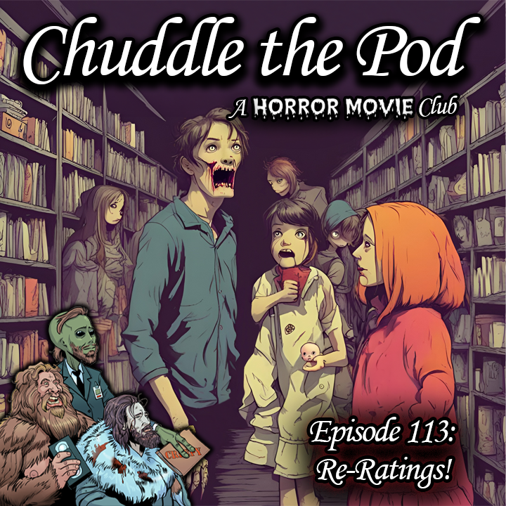Chuddle the Pod: A Horror Movie Club