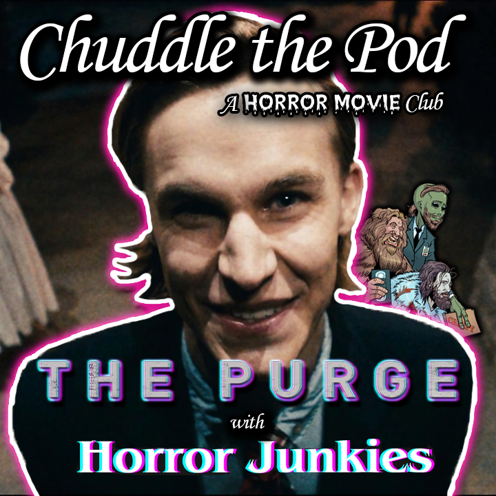 Chuddle the Pod: A Horror Movie Club