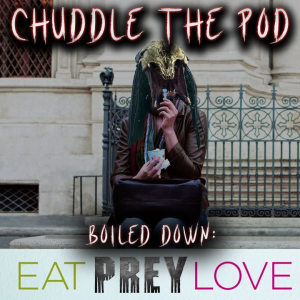 Boiled Down: Eat PREY Love