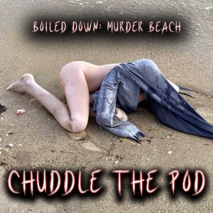 Boiled Down: Murder Beach