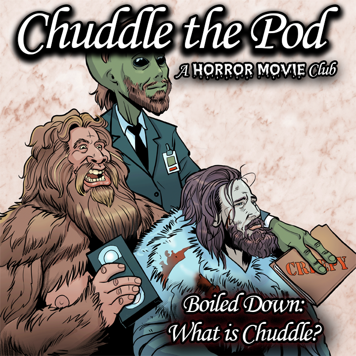 Chuddle the Pod: A Horror Movie Club