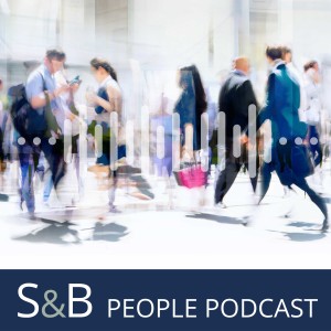 The S&B People Podcast - War for talent