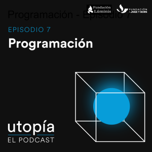 Programación - Episodio 7