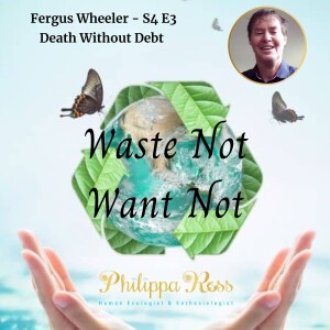 Death Without Debt - Fergus Wheeler - S4 E3