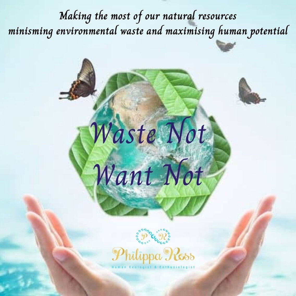 Waste Not Want Not