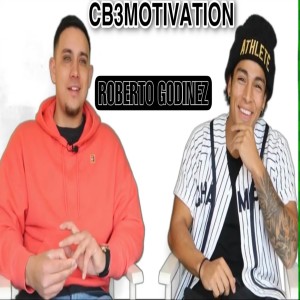 Celebrity Trainer Roberto Godinez Talk’s About Working With Aaron Jones - CB3MOTIVATION EP. 3