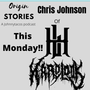 ORIGIN STORIES FEAT CHRIS JOHNSON OF HARDLOOK