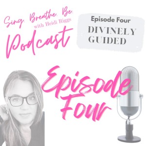 Episode 4: Divinely Guided