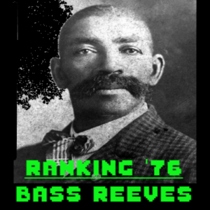 20. Bass Reeves