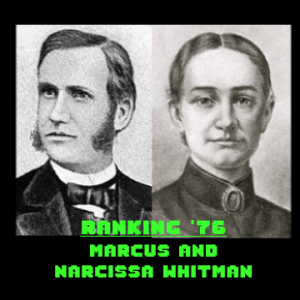 28. Narcissa and Marcus Whitman