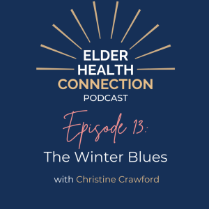 The Winter Blues with Christine Crawford [013]