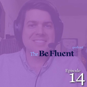 The Be Fluent Podcast - Episode 14 - The Super Bowl LV Special (w/ Stuart Hemphill)