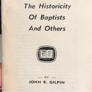 From the Pastor's Desk:  The Historicity of Baptists and Others
