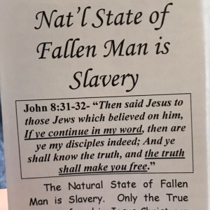 From the Pastor's Desk:  Natural State of Man is Slavery