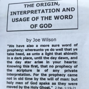 From The Pastor's Desk:  The Origin, Interpretation and Usage of the Word of God