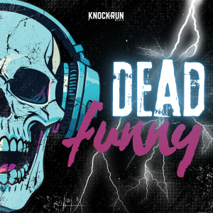 DEAD FUNNY Episode 2 - Hot Ones
