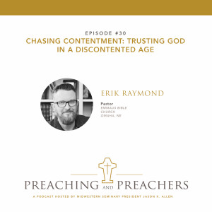Episode 30: Chasing Contentment: Trusting God in a Discontented Age