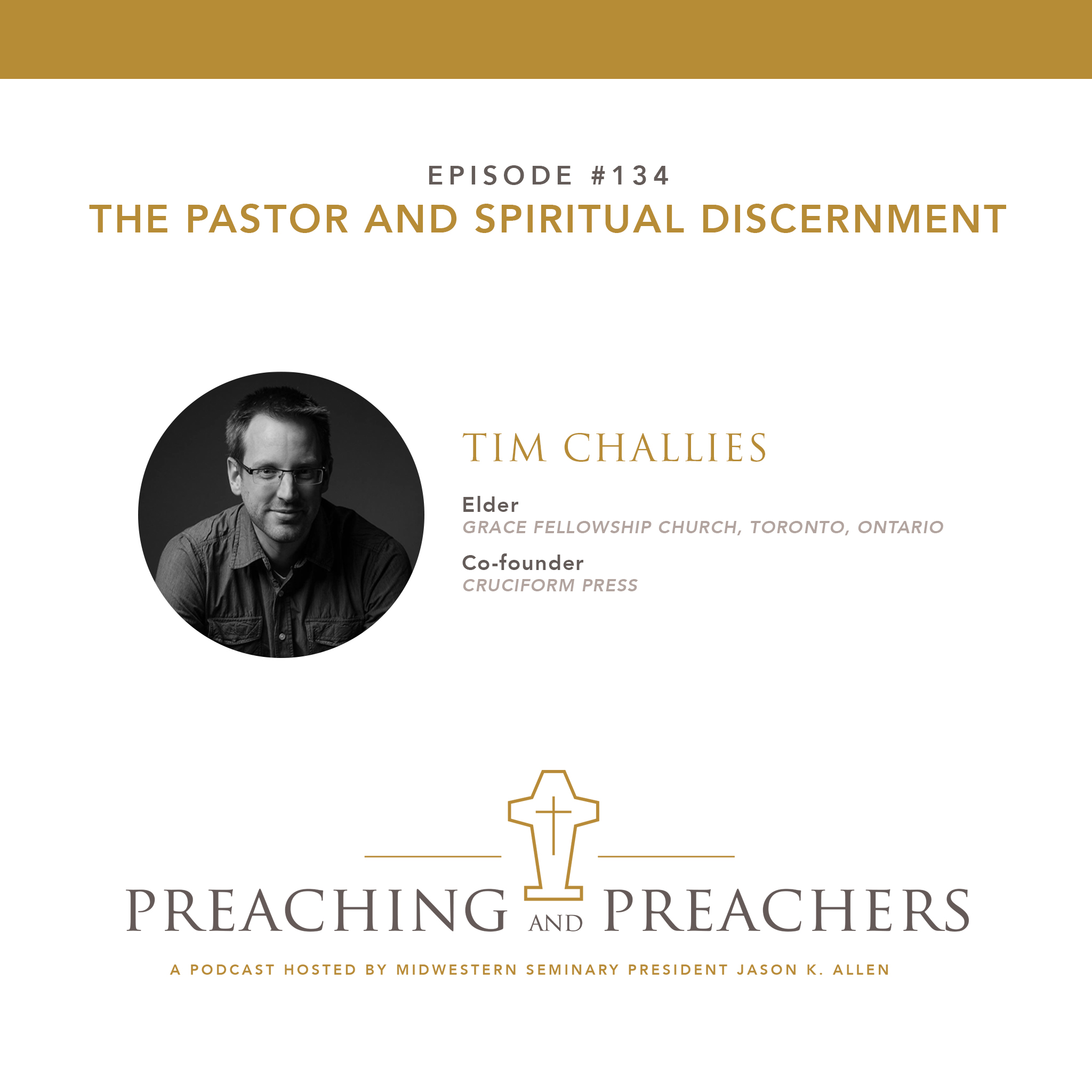 Episode 134: The Pastor and Spiritual Discernment