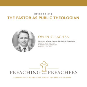 Episode #17: The Pastor as Public Theologian