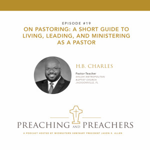 Episode #19: On Pastoring