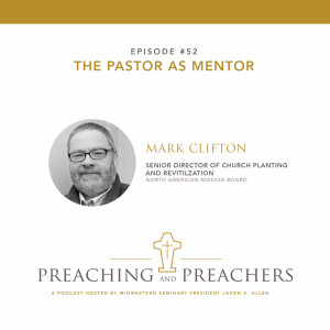 Episode 52: The Pastor as Mentor