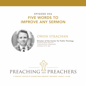 Episode 56: 5 Words That Improve Any Sermon