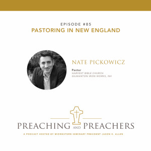 Episode 85: Pastoring in New England