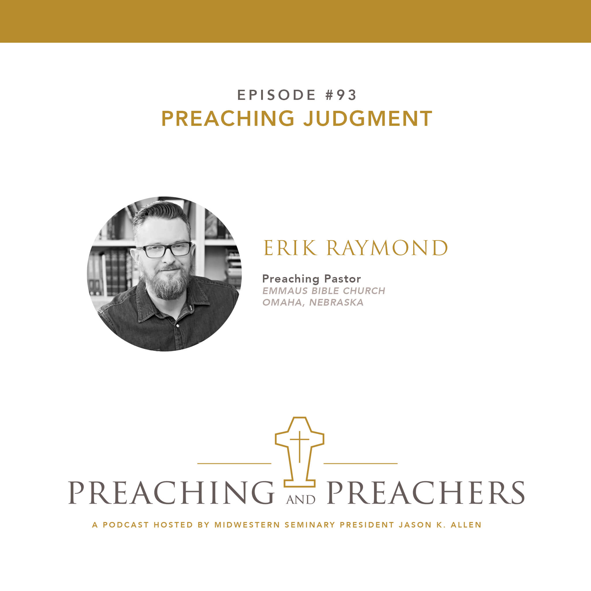 Episode 93: Preaching Judgment