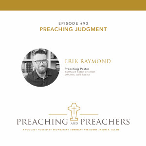 Episode 93: Preaching Judgment