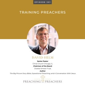 Episode 301: Training Preachers
