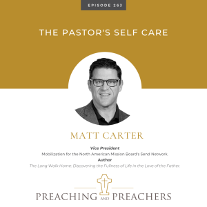 Episode 263: The Pastor’s Self-Care