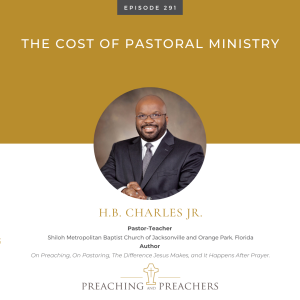 Episode 291: The Cost of Pastoral Ministry