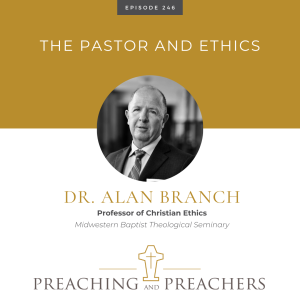 Episode 246: The Pastor and Ethics