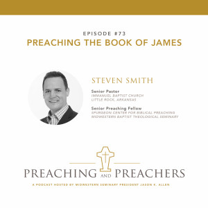 Episode 73: Preaching the Book of James