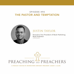 Episode 94: The Pastor and Temptation