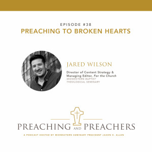 “Best of 2017” Episode 38: Preaching to Broken Hearts