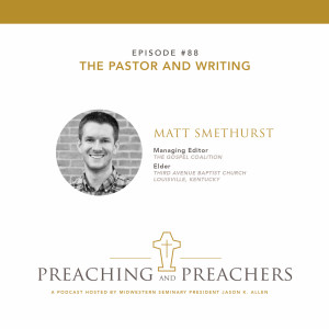 Episode 88: The Pastor and Writing