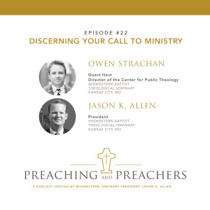Episode 22: Discerning Your Call to Ministry