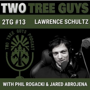 #13: Full Episode: Lawrence Schultz (Audio)