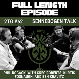 #62: Full Episode: Sennebogen Talk with Greg Roberts, Kurtis Fosnaugh, and Ben Kravitz