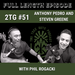 #51: Full Episode: Anthony Pedro and Steven Greene of Future Fire Academy