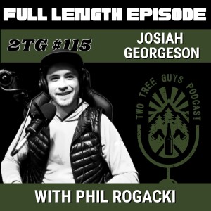 #115: Full Episode - Josiah Georgeson