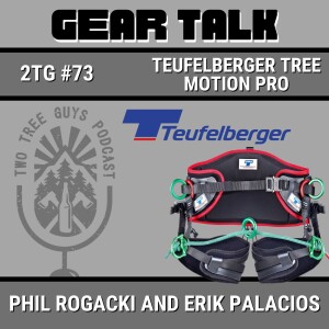 #73: Gear Talk: Teufelberger Tree Motion Pro