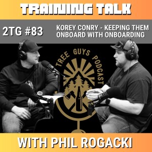#83: Training Talk: Korey Conry: Keeping Them Onboard with Onboarding
