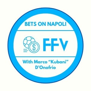 FFV Bets On Napoli - Season 23/24 - Episode 6: Napoli-Frosinone