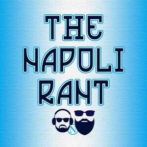 Season 22/23 - The Napoli Rant - Episode 37 - SPECIAL SIMULCAST WITH MILAN WEEKLY POD: Napoli-Milan UCL QF 2nd Leg Preview || Serie A MD 30 Wrap-Up