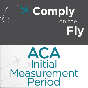Ep 35: ACA - Initial Measurement Period