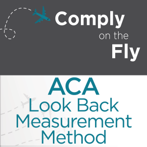 Ep 34: ACA - Look Back Measurement Method